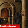 Tour Gran Reserva - Vale dos Vinhedos