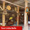 Tour Linha Bella com almoço